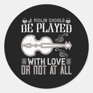Pegatina Redonda Violin - El Violín Debe Jugarse Con Amor