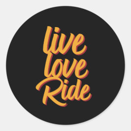 Pegatina Redonda Vive el viaje de amor a caballo retro vintage