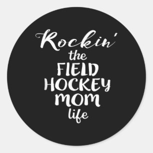 Pegatina Redonda Viviendo la vida de mamá de hockey sobre césped Di
