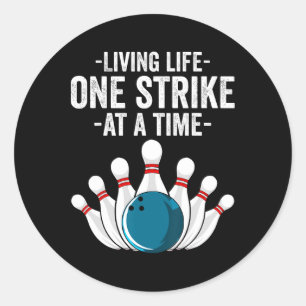 Pegatina Redonda Viviendo la vida divertida un strike a la vez rega