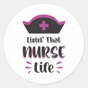 Pegatina Redonda Viviendo Que Enfermera La Vida Enferma Graciosa Em