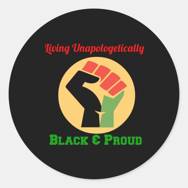 Pegatina Redonda Viviendo sin arrepentimiento negro y orgulloso (Anverso)