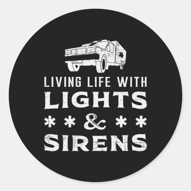 Pegatina Redonda Vivir con luces Ambulancia paramédica EMS Ayuda EM (Anverso)