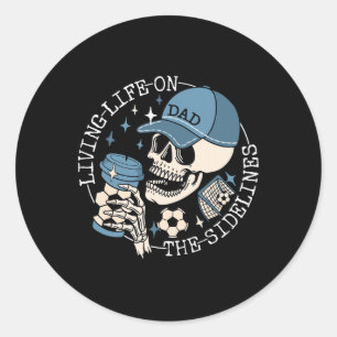 Pegatina Redonda Vivir La Vida En El Skeleton Soccer Dad