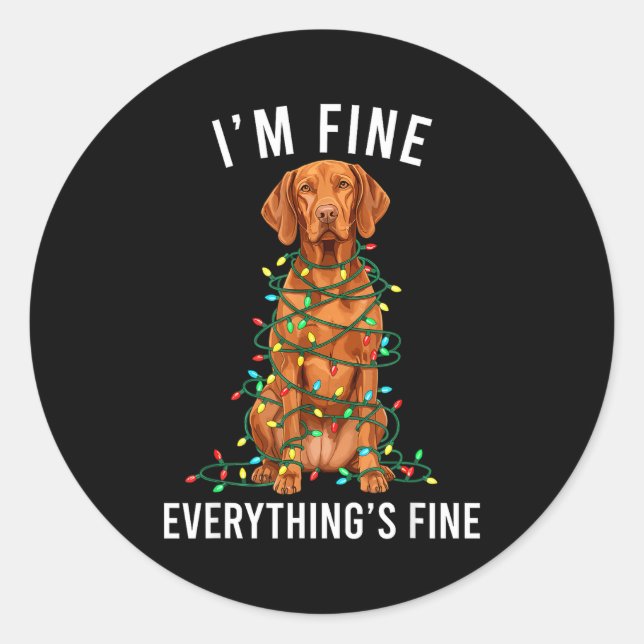 Pegatina Redonda Vizsla Christmas I'm Fine Everything Is Fine  (Anverso)