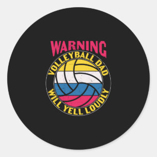 Pegatina Redonda Voleibol Dad Will Yell Louly