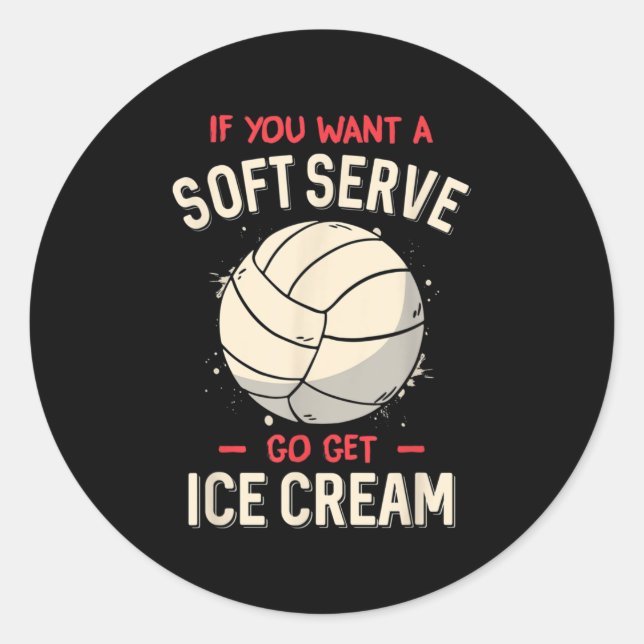 Pegatina Redonda Voleibol divertido si quieres un voleibol suave (Anverso)