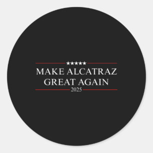 Pegatina Redonda Volver a hacer grande a Alcatraz Trump 4