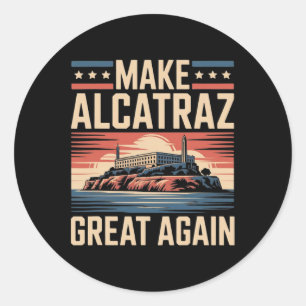Pegatina Redonda Volver a hacer grande a Alcatraz Trump 7