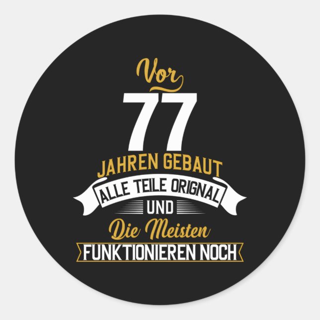 Pegatina Redonda Vor 77 Jahren Gebaut Alle Teile Orignal Oldtimer B (Anverso)