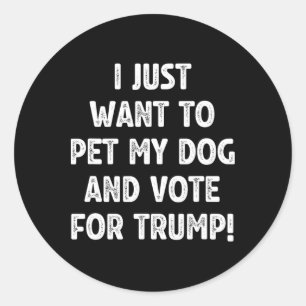 Pegatina Redonda Vota a Trump y acaricia a mi perro Voto electoral