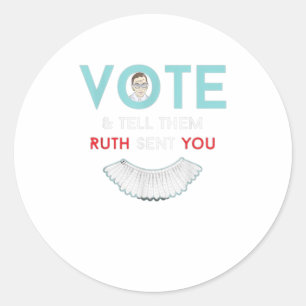 Pegatina Redonda Vote Díganles a Ruth que le enviaron a RBG notorio