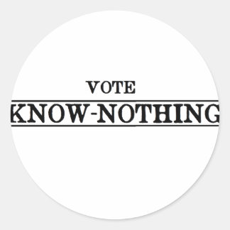 Pegatina Redonda Vote Know-Nothing