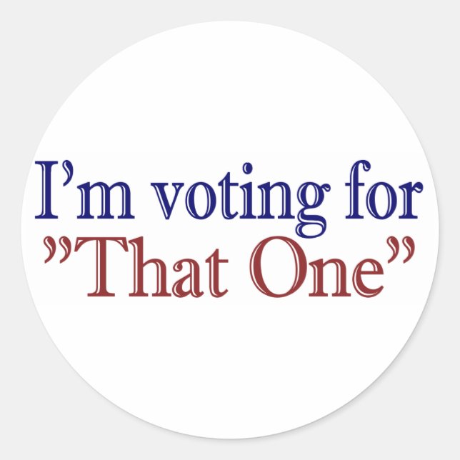 Pegatina Redonda Voto por "That One" (Obama 2008) (Anverso)