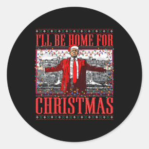 Pegatina Redonda Voy A Ser Casa De Los Navidades Santa Funny Trump 