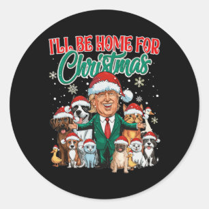 Pegatina Redonda Voy A Ser Casa De Los Navidades Santa Funny Trump