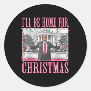 Pegatina Redonda Voy A Ser Casa De Los Navidades Santa Funny Trump 
