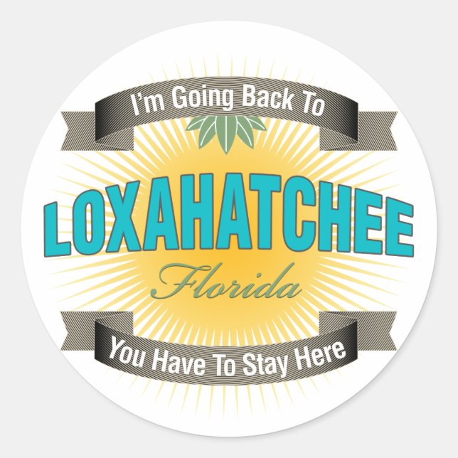Pegatina Redonda Voy de vuelta a (Loxahatchee) (Anverso)