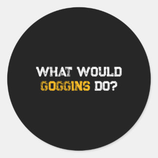 Pegatina Redonda W Haría Goggins