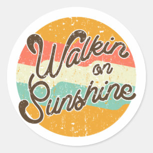Pegatina Redonda Walkin on Sunshine Retro