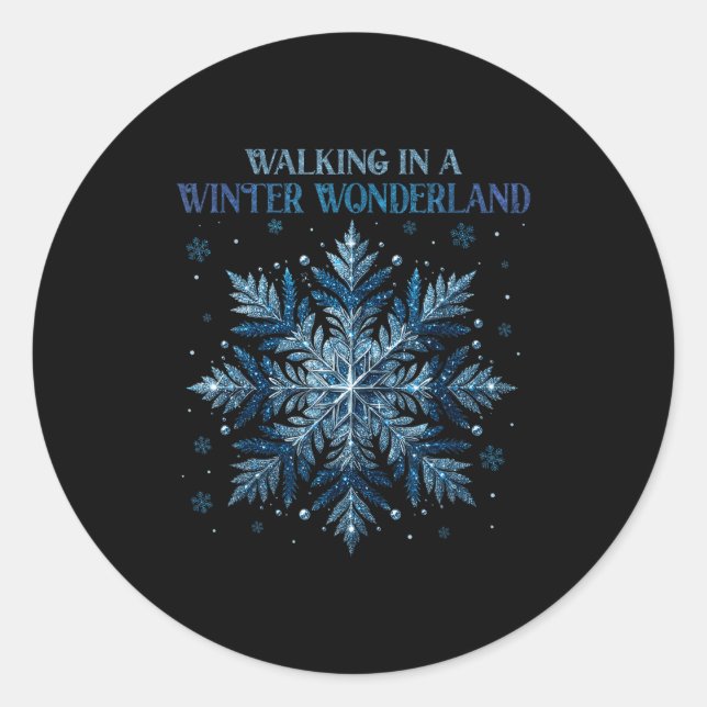 Pegatina Redonda Walking In A Winter Wonderland Snowflake Christmas (Anverso)
