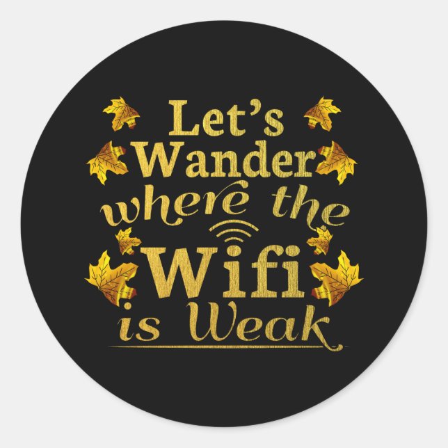 Pegatina Redonda Wander donde el Wifi es débil - Senderismo (Anverso)