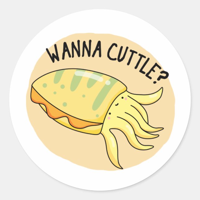 Pegatina Redonda Wanna Cuttle Funny Cuttlefish Pun (Anverso)