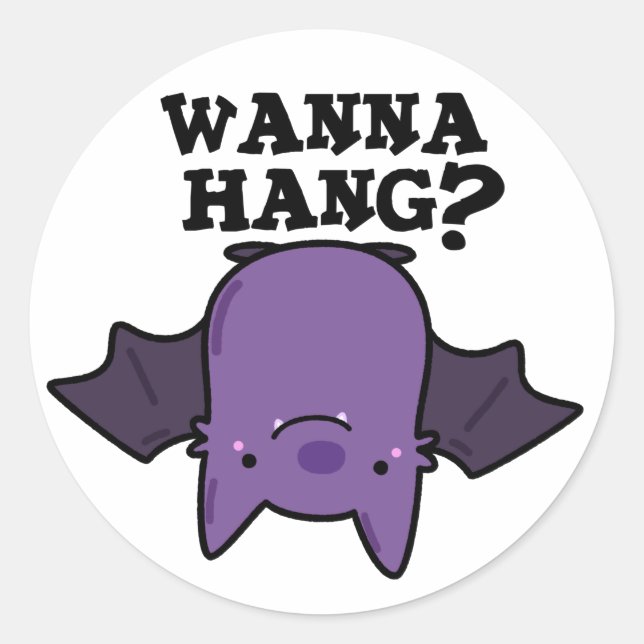Pegatina Redonda Wanna Hang Funny Animal Bat Pun (Anverso)