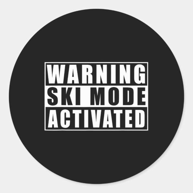 Pegatina Redonda Warning Ski Mode Activated  (Anverso)