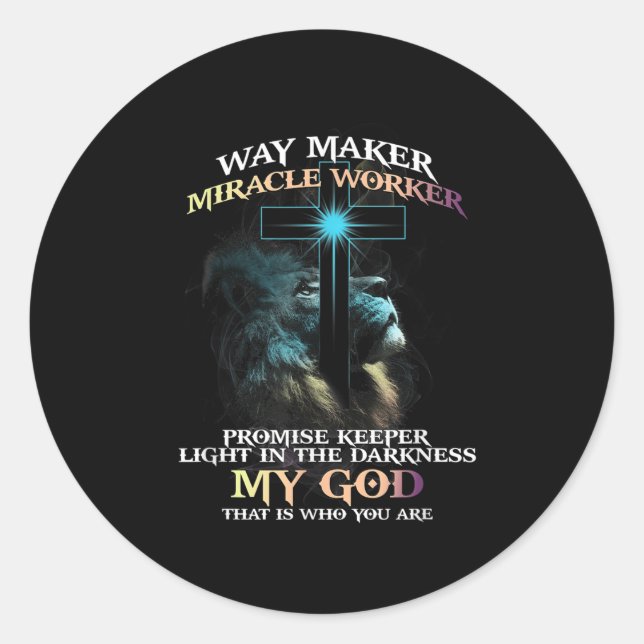 Pegatina Redonda Way Maker Miracle Worker Promise Keeper Light In D (Anverso)