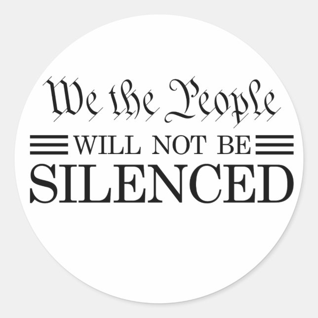 Pegatina Redonda We The People Will Not Be Silenced (Anverso)