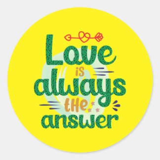 Pegatina Redonda Wedding Gift Love Is Always The Answer