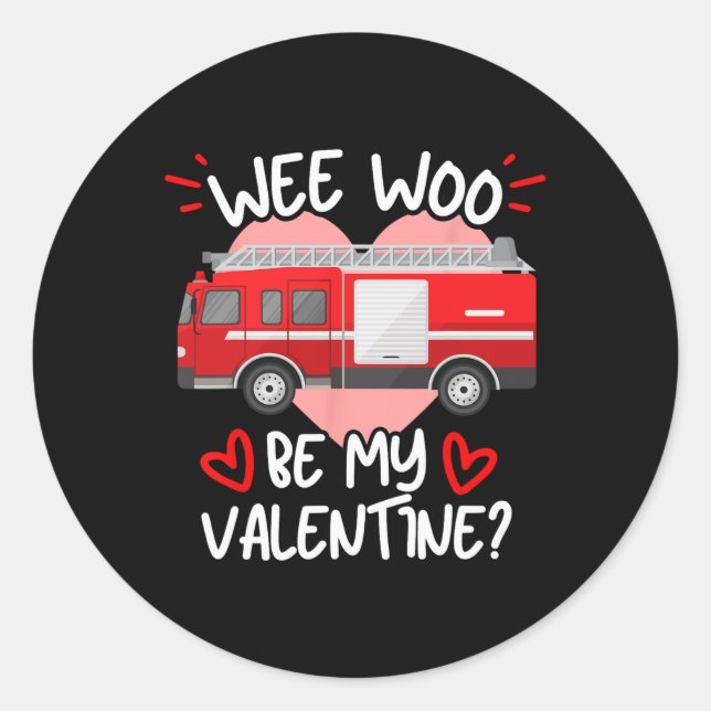 Pegatina Redonda Wee Woo Sé Mi San Valentín Camión De Bomberos Bomb (Anverso)