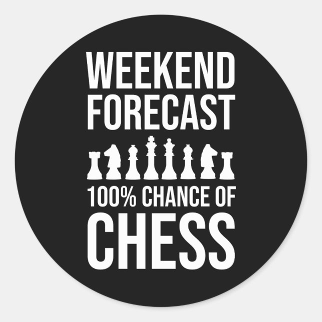 Pegatina Redonda Weekend Forecast - 100% Chance of Chess (Anverso)