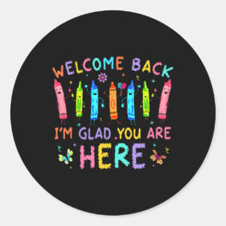 Pegatina Redonda Welcome Back I'm Glad You're Here Back To School T