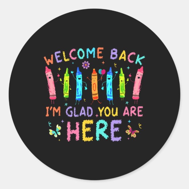 Pegatina Redonda Welcome Back I'm Glad You're Here Back To School T (Anverso)