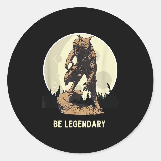 Pegatina Redonda Werewolf Be Legendary Motivational Insrational  (Anverso)