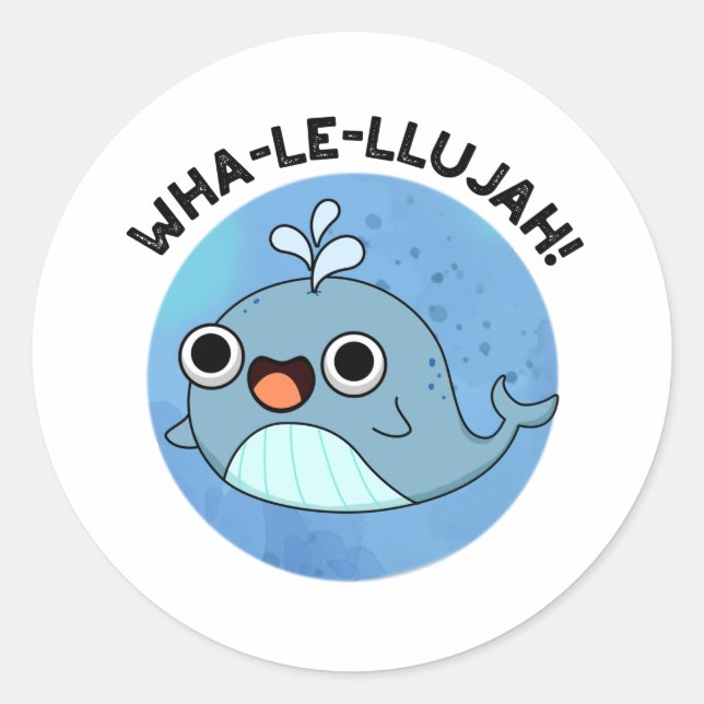 Pegatina Redonda Wha-le-llujah Funny Blue Whale Pun (Anverso)