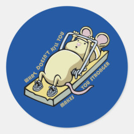 Pegatina Redonda What doesn't kill you makes you stronger