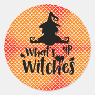 Pegatina Redonda Whats up Witches