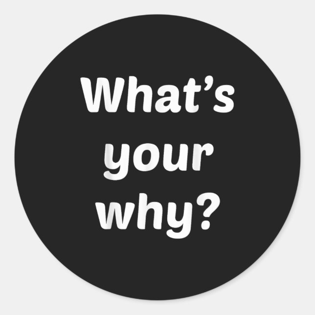 Pegatina Redonda What's Your Why Insring Motivational Entrepreneur  (Anverso)