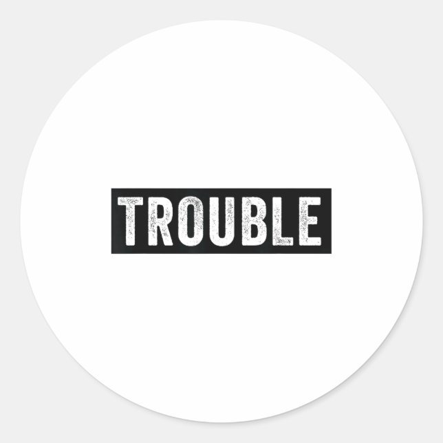 Pegatina Redonda Where I Go Trouble Follows Funny Matching Couple S (Anverso)