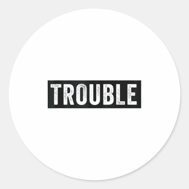 Pegatina Redonda Where I Go Trouble Follows Funny Matching Couple S (Anverso)