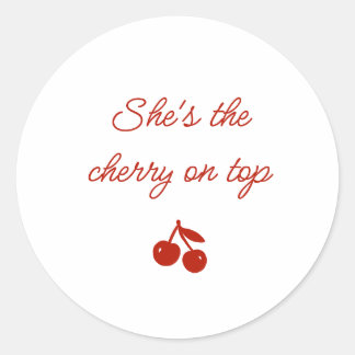 Pegatina Redonda Whimsy Red She's the Cherry on Top Bridal Shower