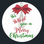 Pegatina Redonda Whisk You Merry Christmas<br><div class="desc">Un gran diseño para todos los maravillosos panaderos durante las vacaciones que lo hacen oler y degustar como Navidades!</div>