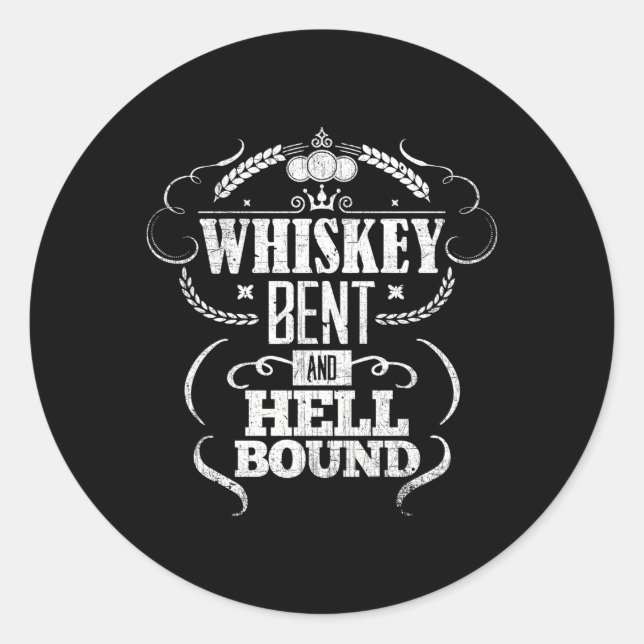 Pegatina Redonda Whiskey Bent And Hell Bound Bourbon Drinker (Anverso)