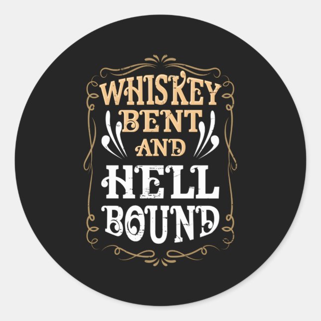 Pegatina Redonda Whiskey Bent Y Hellbound Country Biker Bourbon (Anverso)