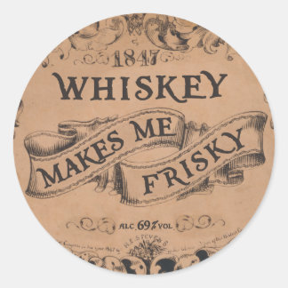 Pegatina Redonda Whiskey me hace frisky