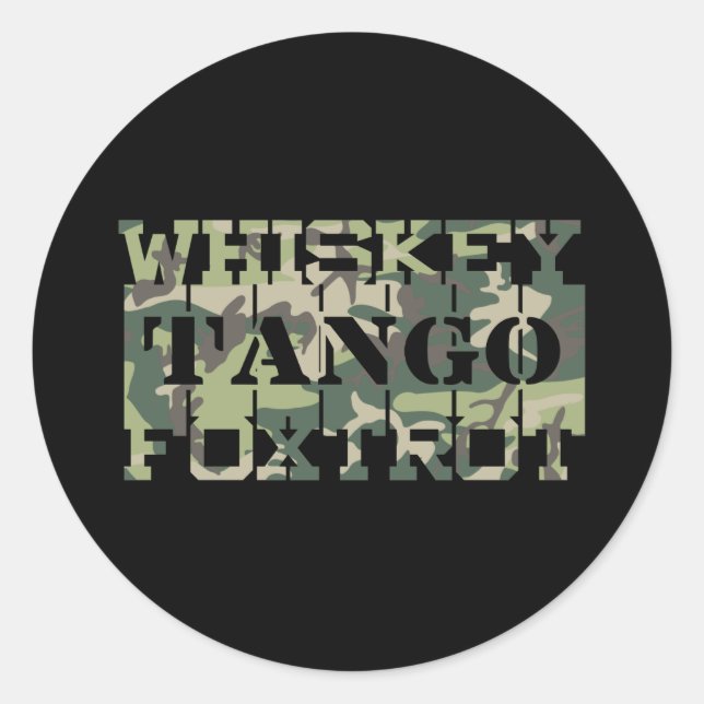 Pegatina Redonda Whiskey Tango Foxtrot WTF Camuflaje Verde (Anverso)