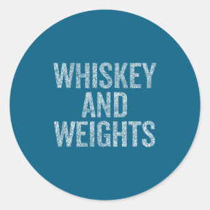 Pegatina Redonda Whisky y Pesas Sin Carbohidratos Frase Divertida d